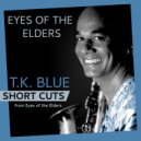 T.K. Blue & Stefon Harris & Arkadia Short Cuts & James Weidman & Jeff \