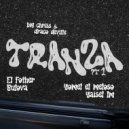 Big Chriss & Draco Deville & El Fother & Bulova & Yomel El Meloso & Yaisel LM - Tranza (feat. Yomel El Meloso & Yaisel LM) (Pt. 1)