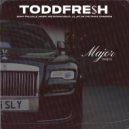TODDFRE$H & Trillville & CRIME MOB & MARRI & Mistafunkadelic & DON P TRILLVILLE & LIL JAY ON THE TRA - MAJOR (Mājər) (feat. MARRI, Mistafunkadelic, DON P TRILLVILLE & LIL JAY ON THE TRACK) ()