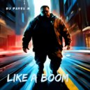 DJ Pavel M - Like a Boom (Original Mix)