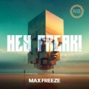 Max Freeze - Hey (Original Mix)