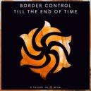 Border Control - Moments in Life (Original Mix)