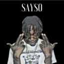 Sayso & Studd Da Kidd - Make It Out (feat. Studd Da Kidd)