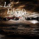 Francesco Scocchera - La liberta’ ()