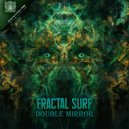 Fractal Surf - Double Mirror