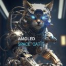 AMOLED - Space Cat