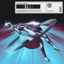 SMACK, HÄWK (IT) - House Everyday (With Smack) (Extended Mix)