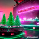 Alexey Labuzhsky - Santa Is Bringing Gifts (Original Mix)