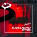 BIJOU & alltalk - Oxygen
