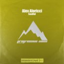 Alex Aloricci - Soulful (Original Mix)
