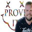 Prove It - Got You