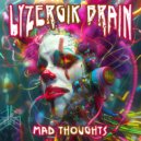 Lyzergik Brain - Mental Distortion (Original Mix)