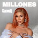 Sarodj - Millones ()