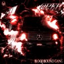 BLOODBOUND GANG & CHVRØN & NXRISTA - DOMINATOR ()