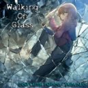 Scottish Force & Tarabud & The Amazing Doctor Tentacles - Walking On Glass (Shards Remix)