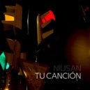 NIUSAN - Tu canción ()