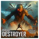 MarAxe & Sandro Mure - Destroyer