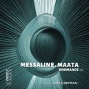 Messaline (FR), Maata - Bromance (Abstraal Distorted Remix)