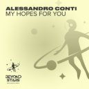 Alessandro Conti - My Hopes for You (Radio Edit)