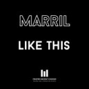 Marril - Like This (Radio Mix)