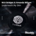 Nick Bridges feat. Amanda Wilson - Underneath My Skin (Kinny\'s Soul Revival Mix)
