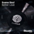 Sueno Soul feat. Lelani - A Better Love (Original Mix)