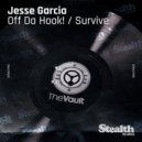 Jesse Garcia - Off Da Hook! (Jesse\'s Radio Edit)