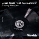Jesse Garcia feat. Corey Andrew - Stormy Weather (Jesse\'s Tribal Underground Mix)