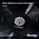 Tiko\'s Groove, Laura Finocchiaro - Avoar (Juan Diaz & Jorge Montia Radio Edit)