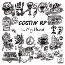Costin Rp - In My Head