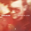 Demmo - Too Late