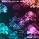 Badvice DJ, Joy Rivo & Jto - Space Invaders (Extended Mix)