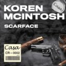 Koren Mcintosh - Scarface (Club Mix)