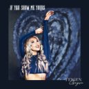 Teigen Gayse - If You Show Me Yours ()