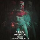 B. Riley - Space Clocks (Ozen Nouse Remix)