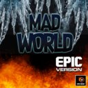 Epic Geek - Mad World (Epic Version)