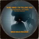 viktor mora & Faithman - I\'m Telling You (Extended Mix)