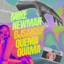 Mike Newman, Djsakisp - Quema Quema