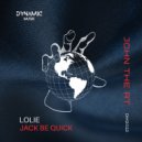 John The RT - Jack Be Quick