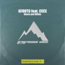 Cece, 6FOOT6 - Black and White (Original Mix)