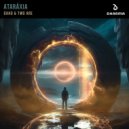 DAHO & TWO ARE - Ataraxia (Original Mix)