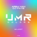 Arba Han, Dj Faye - No Limit