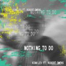 Komilev, Robert Owens - Nothing To Do