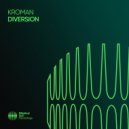 Kroman - Diversion (Extended Mix)