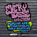 Deekline, Freq Nasty - Every Posse & Crew (Original Mix - 2024 Digital Remaster)