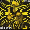 NIKK, AVIIZ - Get Low (Extended Mix)