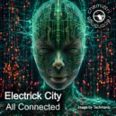 Electrick City - All Connected