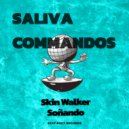Saliva Commandos - Soñando (Original Mix)