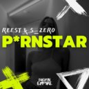 Reest, S_Zer0 - P*rnstar (Extended Mix)
