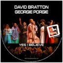 David Bratton, Georgie Porgie - Yes I Believe (Original Mix)
